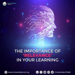 The Importance of ‘Relevance’ in Your Learning