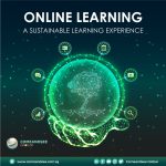 Online Learning – A Sustainable Learning Experience