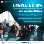 Levelling Up: Why Upskilling Matters